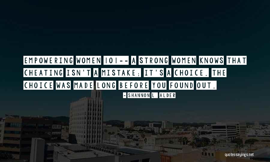 Uiship Quotes By Shannon L. Alder Uiship Quotes By Shannon L. Alder