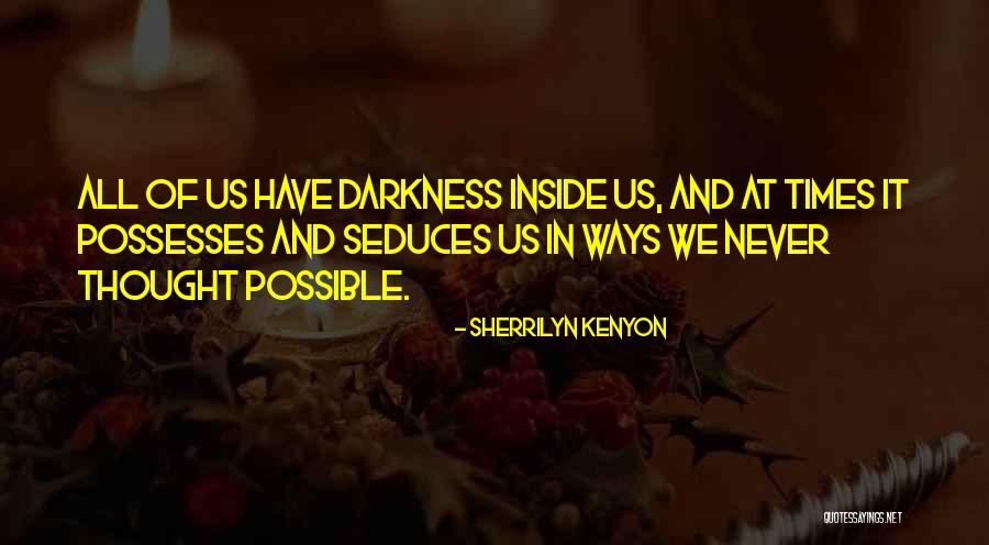 Uit Eten Quotes By Sherrilyn Kenyon Uit Eten Quotes By Sherrilyn Kenyon