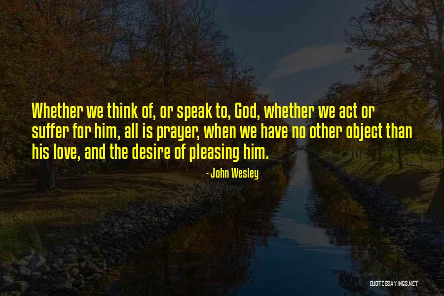 Uitater Quotes By John Wesley Uitater Quotes By John Wesley