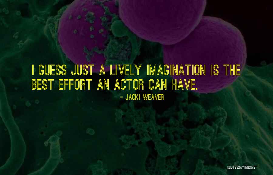 Uitbreiden Zonevreemde Quotes By Jacki Weaver Uitbreiden Zonevreemde Quotes By Jacki Weaver