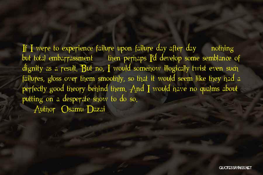 Uiten Betekenis Quotes By Osamu Dazai