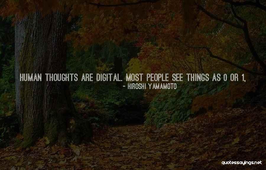 Uitkomst Quotes By Hiroshi Yamamoto Uitkomst Quotes By Hiroshi Yamamoto