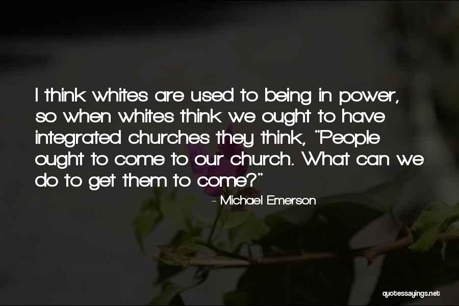 Uitwaaien Quotes By Michael Emerson Uitwaaien Quotes By Michael Emerson