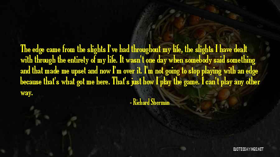 Ujamaa Quotes By Richard Sherman Ujamaa Quotes By Richard Sherman
