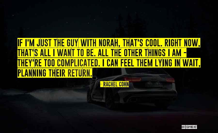 Ujana Kin Quotes By Rachel Cohn Ujana Kin Quotes By Rachel Cohn