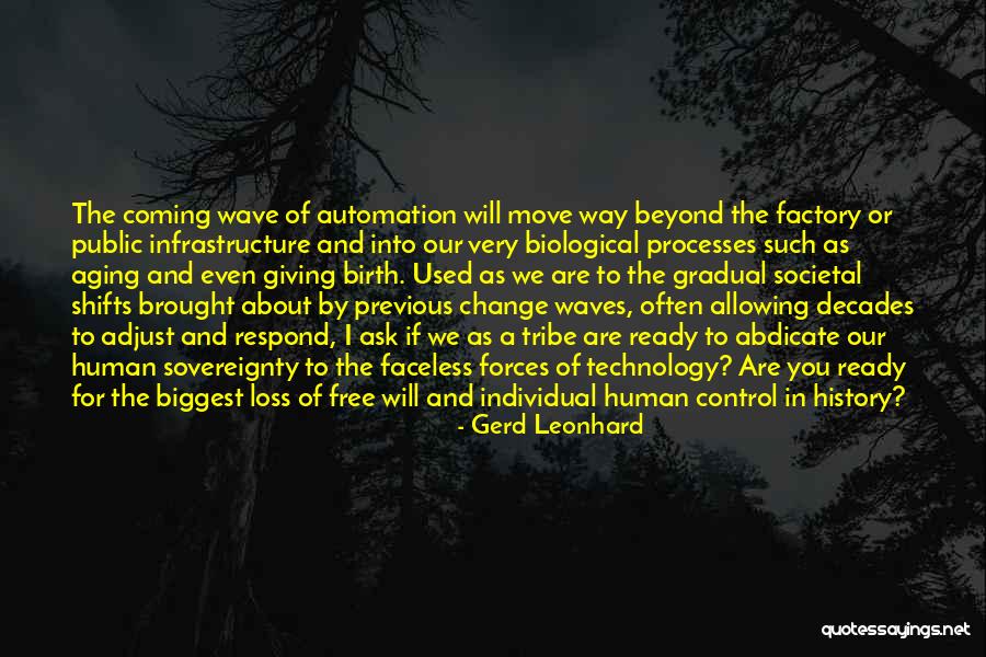 Ujarras Quotes By Gerd Leonhard Ujarras Quotes By Gerd Leonhard