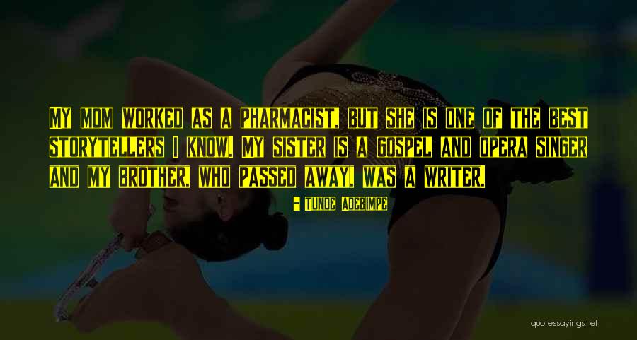 Ujasebi Quotes By Tunde Adebimpe Ujasebi Quotes By Tunde Adebimpe