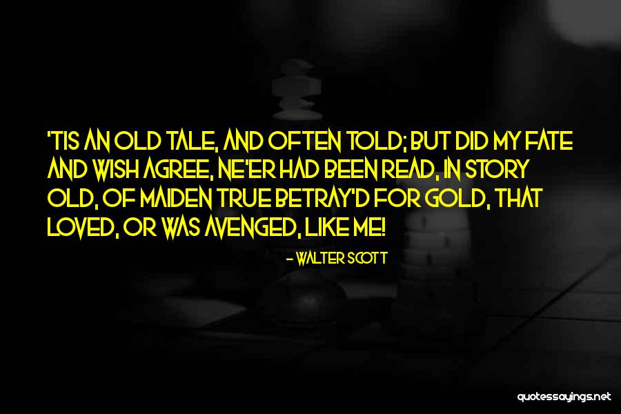 Ujda Chaman Quotes By Walter Scott Ujda Chaman Quotes By Walter Scott