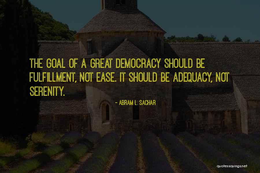 Ujerat Natyrore Quotes By Abram L. Sachar Ujerat Natyrore Quotes By Abram L. Sachar