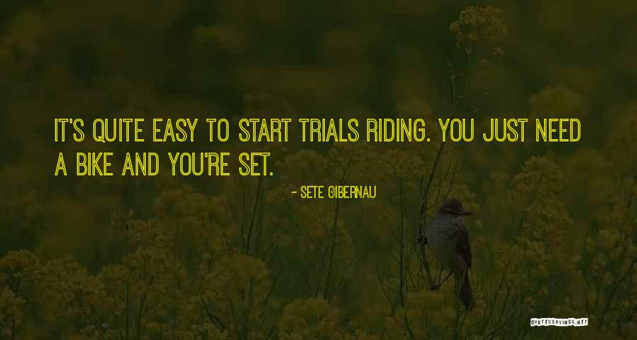 Ujevic Croatia Quotes By Sete Gibernau Ujevic Croatia Quotes By Sete Gibernau