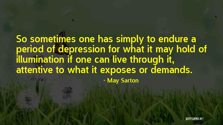Ujiie Tozen Quotes By May Sarton Ujiie Tozen Quotes By May Sarton