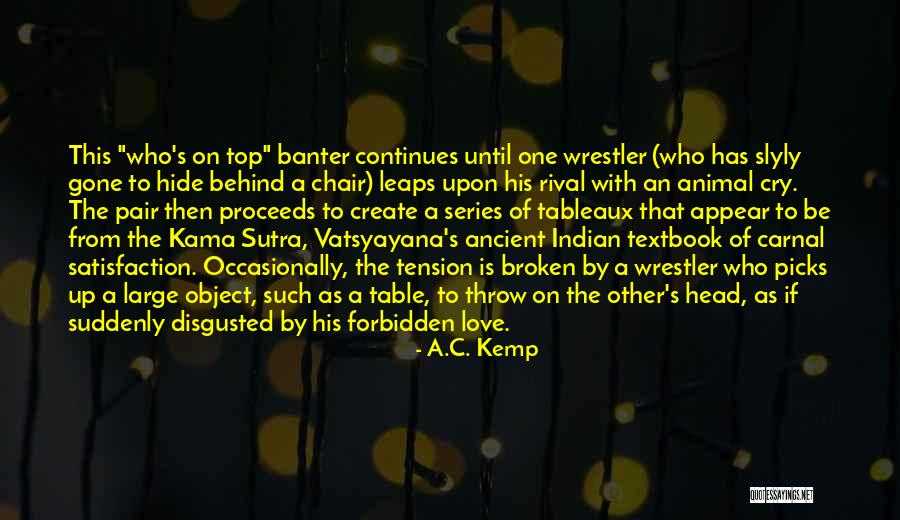Ujjak Deform L D Sa Quotes By A.C. Kemp Ujjak Deform L D Sa Quotes By A.C. Kemp