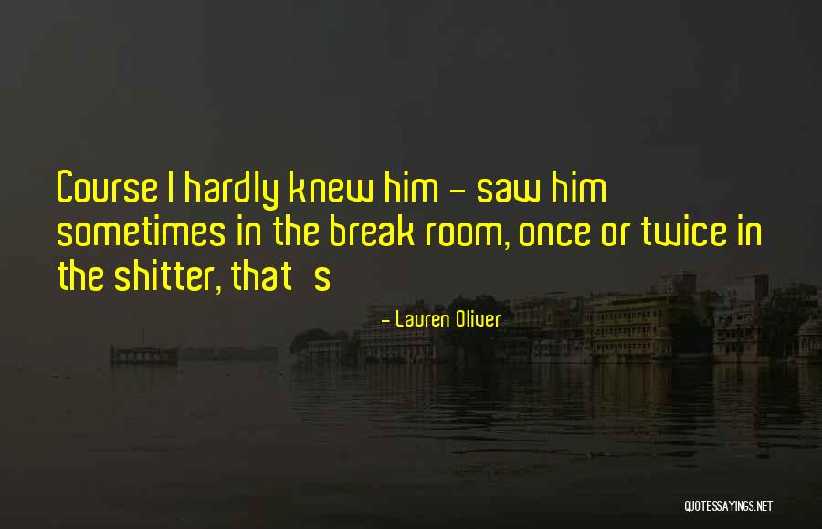 Ujjak Latinul Quotes By Lauren Oliver Ujjak Latinul Quotes By Lauren Oliver