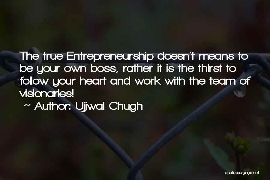 Ujjwal Chugh Quotes 805434