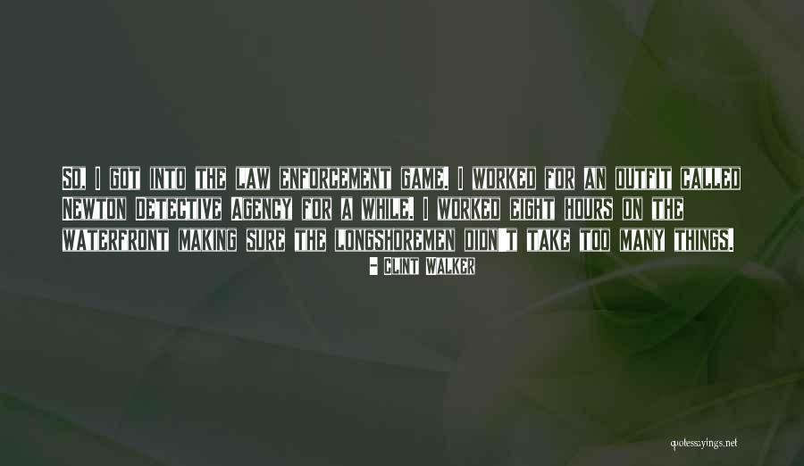 Ujub Apa Quotes By Clint Walker Ujub Apa Quotes By Clint Walker