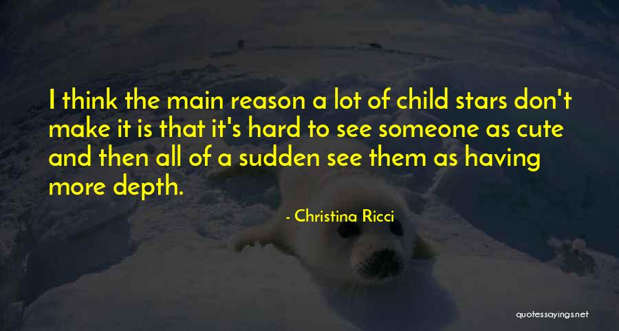 Ujub Kenduri Quotes By Christina Ricci Ujub Kenduri Quotes By Christina Ricci