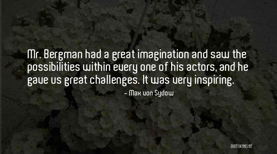 Ujung Water Quotes By Max Von Sydow Ujung Water Quotes By Max Von Sydow