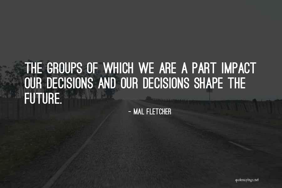 Ujutru Akordi Quotes By Mal Fletcher Ujutru Akordi Quotes By Mal Fletcher