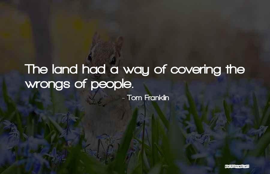 Uk Adaniel Quotes By Tom Franklin Uk Adaniel Quotes By Tom Franklin