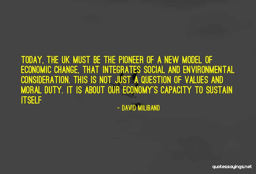 Uk Economy Quotes By David Miliband