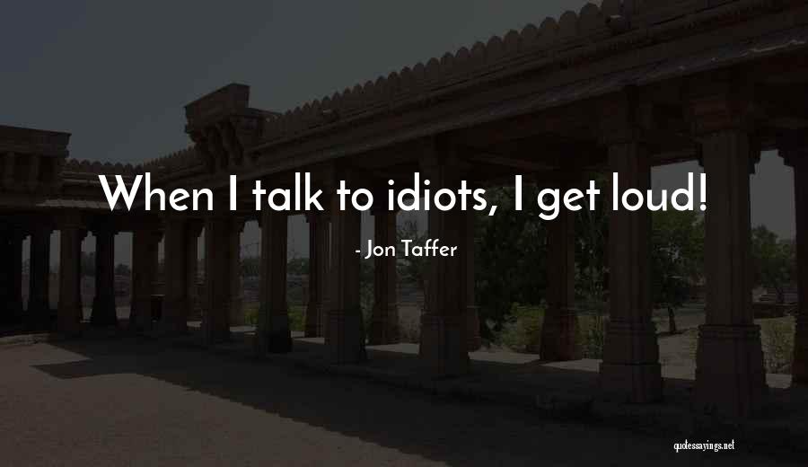 Uk Football Quotes By Jon Taffer Uk Football Quotes By Jon Taffer