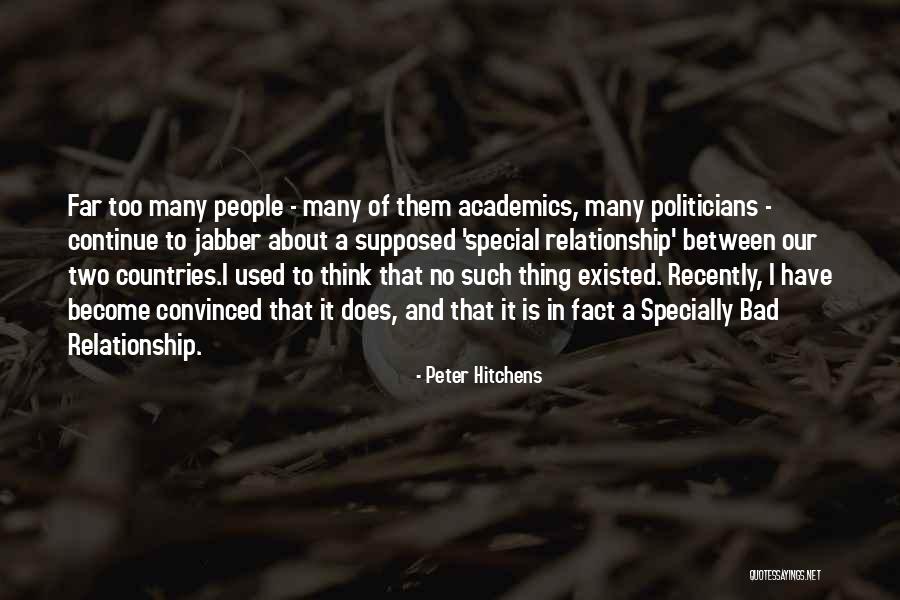 Uk Us Relations Quotes By Peter Hitchens Uk Us Relations Quotes By Peter Hitchens
