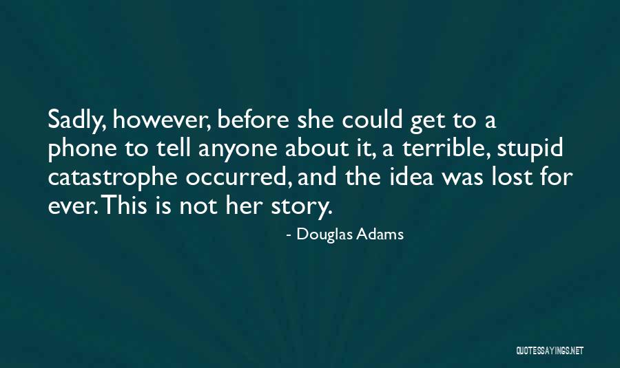 Uk Ya Quotes By Douglas Adams Uk Ya Quotes By Douglas Adams