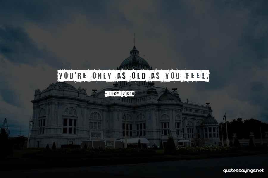 Uk Ya Quotes By Lucy Ivison Uk Ya Quotes By Lucy Ivison