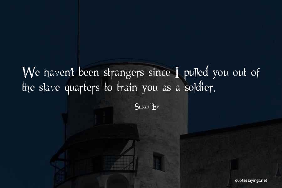 Ukauskas Darius Quotes By Susan Ee Ukauskas Darius Quotes By Susan Ee