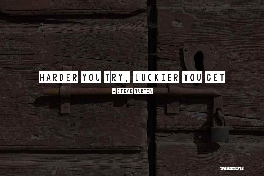 Ukester Quotes By Steve Martin Ukester Quotes By Steve Martin