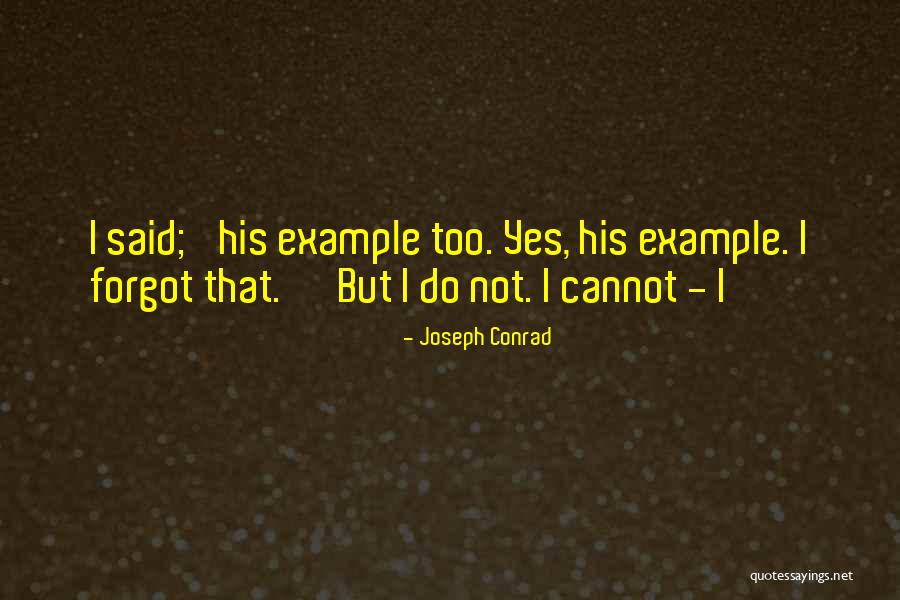 Ukilaylay Quotes By Joseph Conrad Ukilaylay Quotes By Joseph Conrad