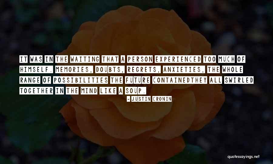 Ukilaylay Quotes By Justin Cronin Ukilaylay Quotes By Justin Cronin