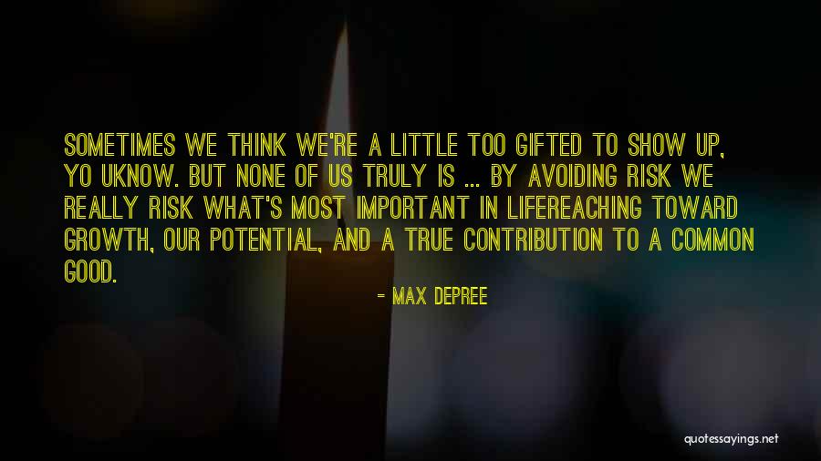 Uknow Quotes By Max DePree Uknow Quotes By Max DePree