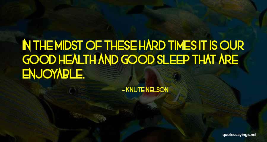 Ukon Quotes By Knute Nelson Ukon Quotes By Knute Nelson
