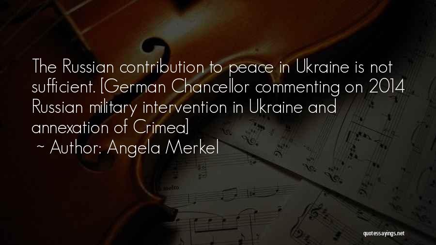 Ukraine 2014 Quotes By Angela Merkel