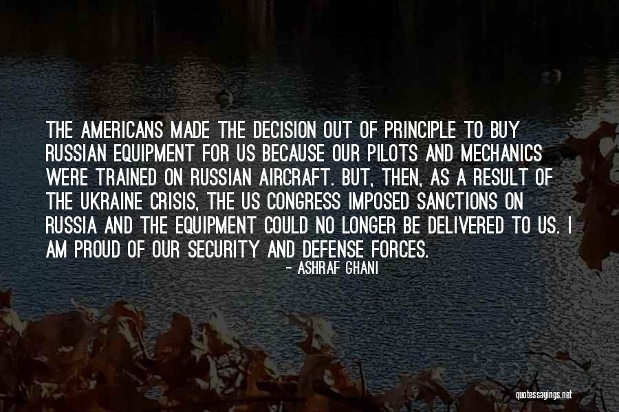 Ukraine Crisis Quotes By Ashraf Ghani Ukraine Crisis Quotes By Ashraf Ghani