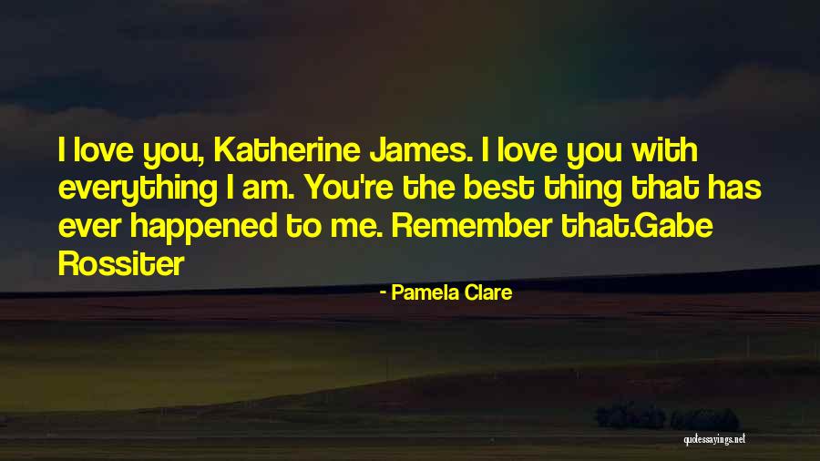 Ukrasiti Sliku Quotes By Pamela Clare Ukrasiti Sliku Quotes By Pamela Clare