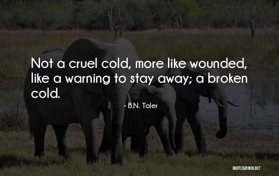 Ukrasna Slova Quotes By B.N. Toler Ukrasna Slova Quotes By B.N. Toler
