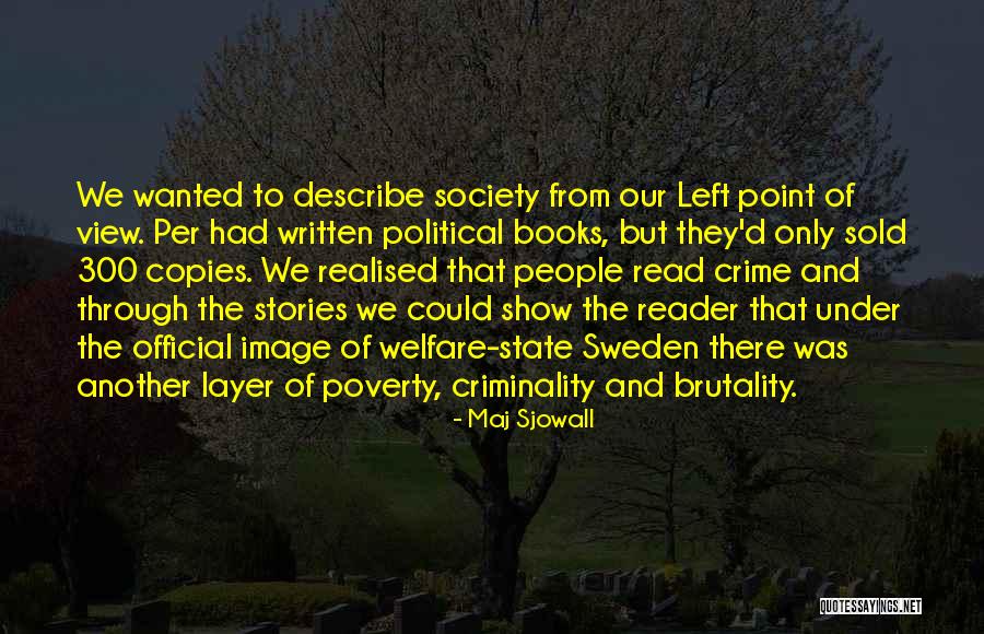 Uktam Ahmedov Quotes By Maj Sjowall Uktam Ahmedov Quotes By Maj Sjowall