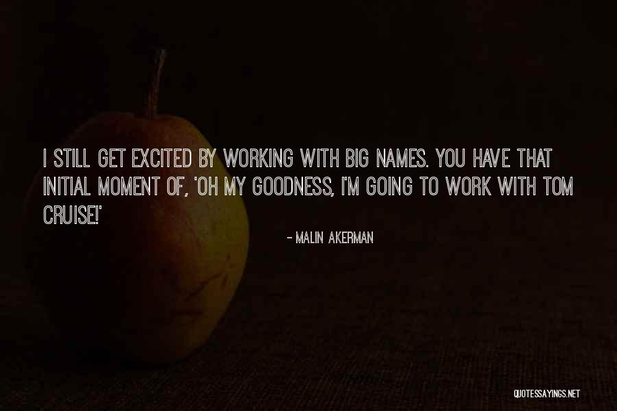 Ukweli Kamili Quotes By Malin Akerman Ukweli Kamili Quotes By Malin Akerman