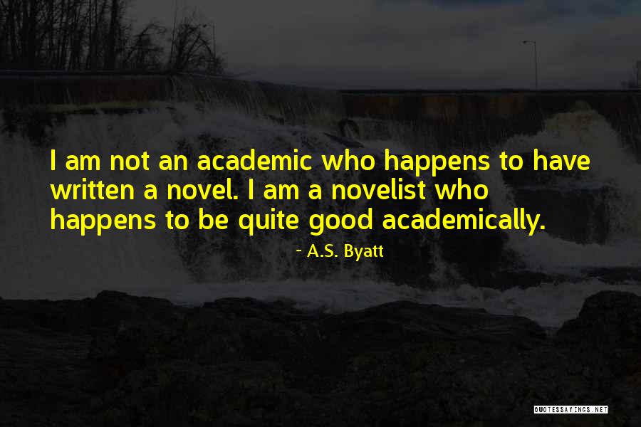Ukweli Kuhusu Quotes By A.S. Byatt Ukweli Kuhusu Quotes By A.S. Byatt