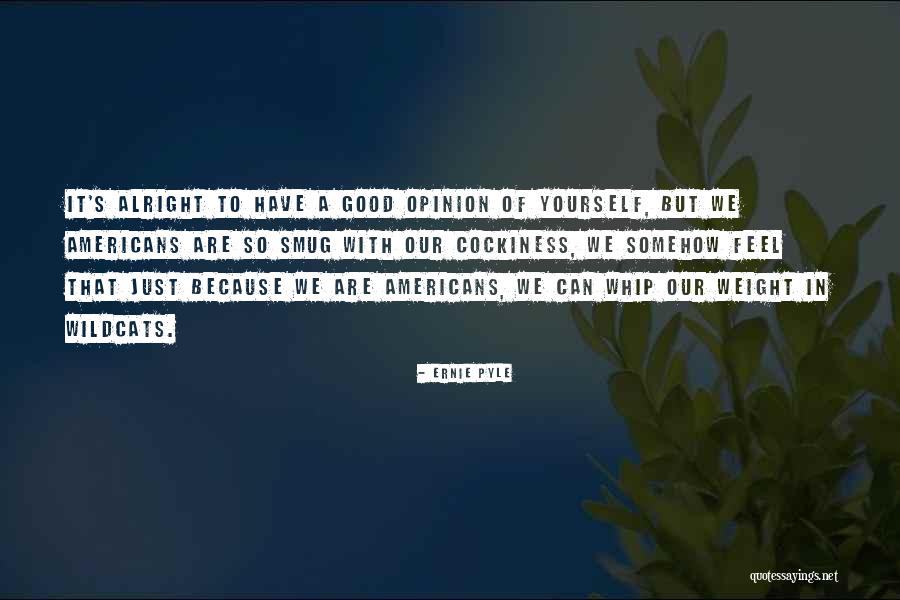 Ukwuani Obinna Quotes By Ernie Pyle Ukwuani Obinna Quotes By Ernie Pyle