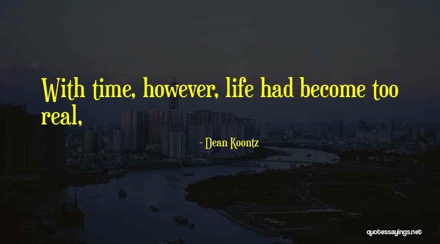 Ulama Nedir Quotes By Dean Koontz Ulama Nedir Quotes By Dean Koontz