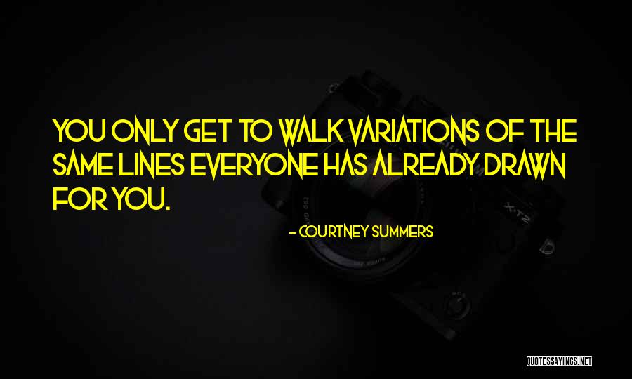 Ulamaya Quotes By Courtney Summers Ulamaya Quotes By Courtney Summers