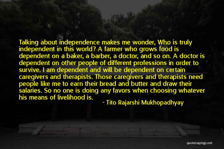 Ulas Tuna Quotes By Tito Rajarshi Mukhopadhyay Ulas Tuna Quotes By Tito Rajarshi Mukhopadhyay
