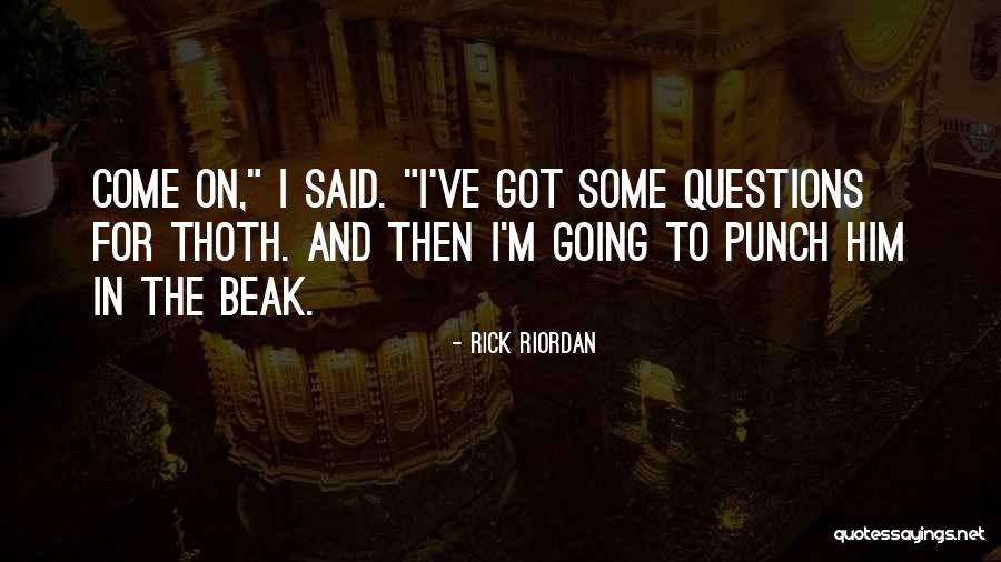 Ulazi Mp3 Quotes By Rick Riordan Ulazi Mp3 Quotes By Rick Riordan