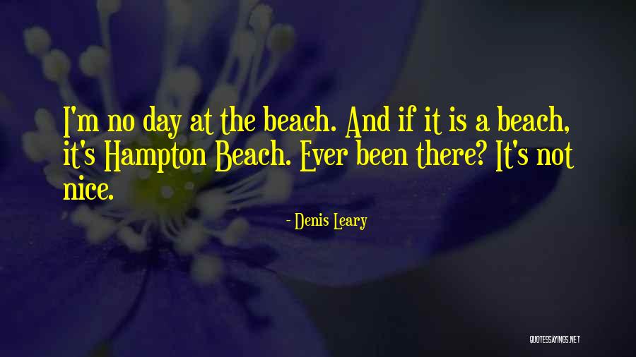 Ulazna Drvena Quotes By Denis Leary Ulazna Drvena Quotes By Denis Leary