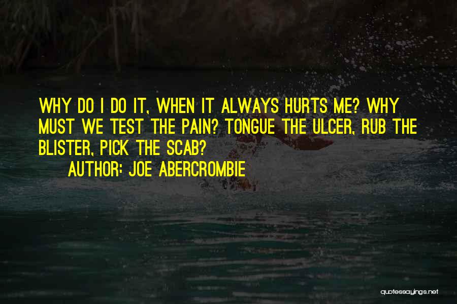 Ulcer Quotes By Joe Abercrombie