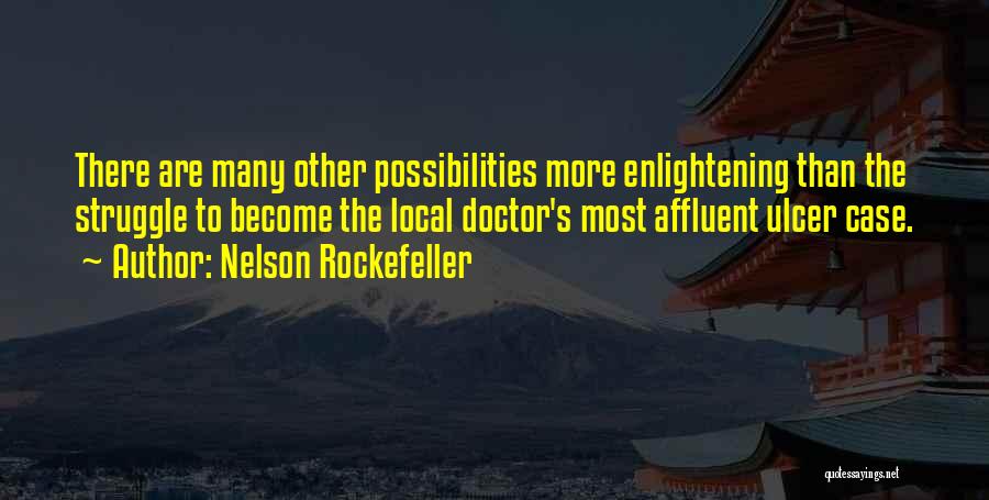 Ulcer Quotes By Nelson Rockefeller