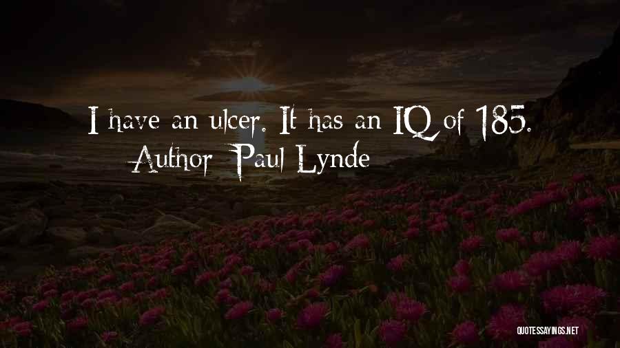 Ulcer Quotes By Paul Lynde